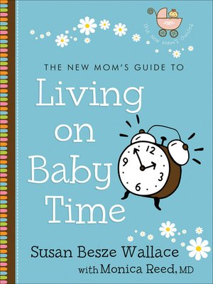 cover image of The New Mom's Guide to Living on Baby Time